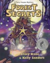 Forest Secrets: A Fairy Houses Mystery