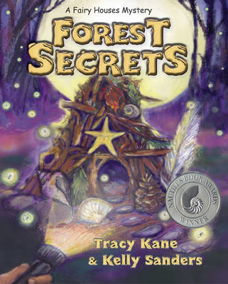 Forest Secrets: A Fairy Houses Mystery