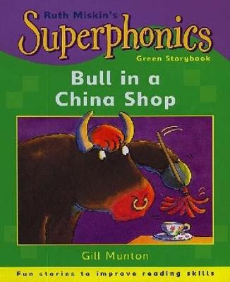 Superphonics: Green Storybook: Bull In A China Shop