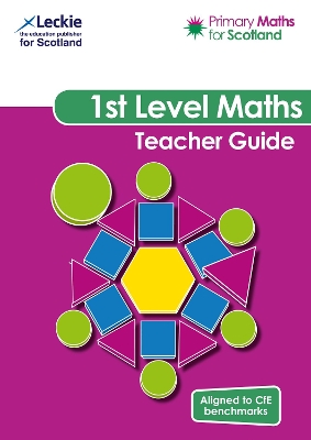 First Level Teacher Guide: For Curriculum for Excellence Primary Maths
