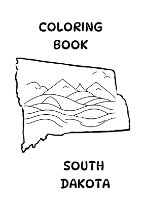 South Dakota Coloring Book