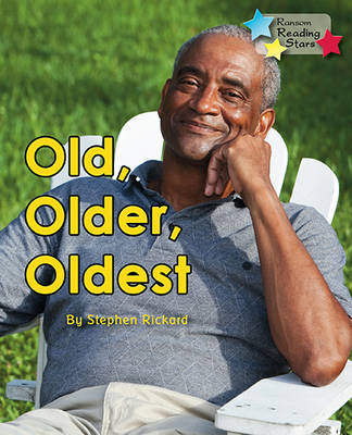 Old, Older, Oldest (Pack 6)