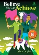 Believe You Can Achieve Bk 5 (Ys 7-10)