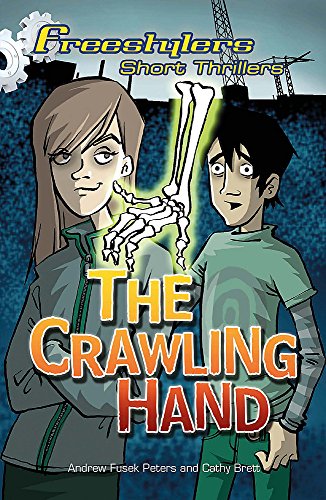 Freestylers: Short Thriller: The Crawling Hand
