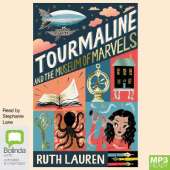Tourmaline and the Museum of Marvels