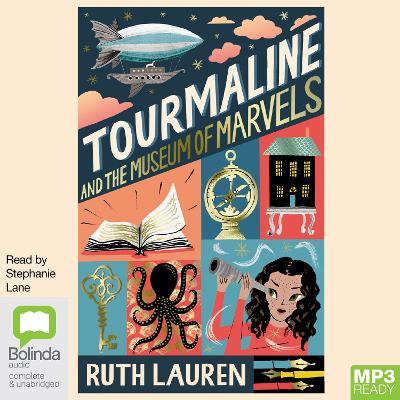 Tourmaline and the Museum of Marvels