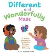 Different and Wonderfully Made: A 50-Day Devotional for Children Who Experience the World Differently
