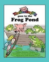 The Reading Pig Goes to the Frog Pond