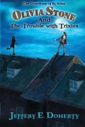 Olivia Stone and the Trouble With Trixies