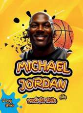 Michael Jordan Book for Kids: The Ultimate biography of the greatest of all time Michael Jordan, for basketball lovers. with top notch- colored pages and pictures.