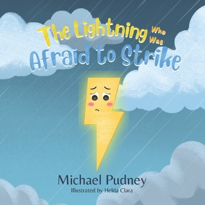 The Lightning Who Was Afraid to Strike