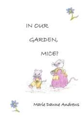In Our Garden, Mice?