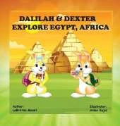Dalilah & Dexter Explore Egypt, Africa