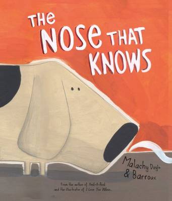 The Nose That Knows