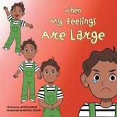 When My Feelings Are Large