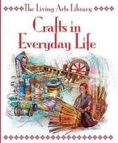 Crafts in Everyday Life