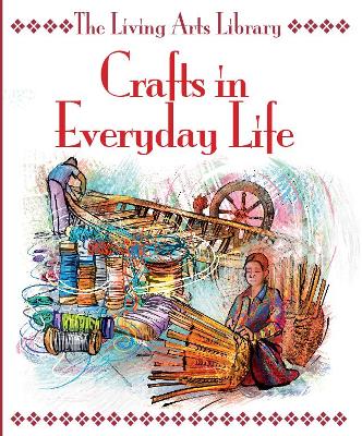 Crafts in Everyday Life