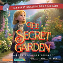 The Secret Garden (Smart Hippo My First English Book Library): Educational Storybook (ESL Students) - 35 pages
