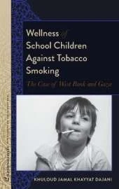 Wellness of School Children Against Tobacco Smoking: The Case of West Bank and Gaza