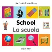 My First Bilingual Book - School (English-Italian)
