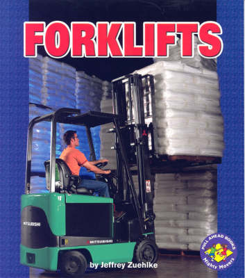 Forklifts: Pull-Ahead Mighty Movers