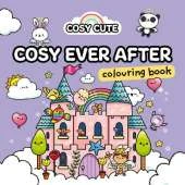 Cosy Cute Ever After: Colouring Book