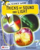 Tricks of Sound and Light
