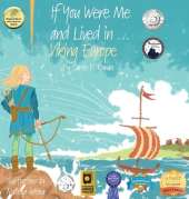 If You Were Me and Lived in...Viking Europe: An Introduction to Civilizations Throughout Time