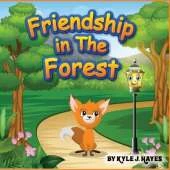 Friendship in the Forest