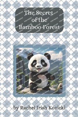 The Secret of the Bamboo Forest