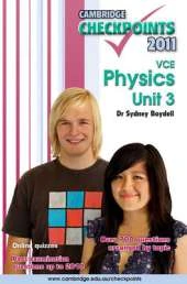 Cambridge Checkpoints VCE Physics Unit 3 2011