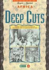 Deep Cuts: Graphic Adaptations of Stories by Can Themba, Alex Laguma and Bessie Head