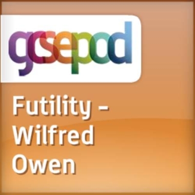 Literary Heritage: Futility by Wilfred Owen