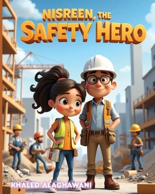 Nisreen the Safety Hero