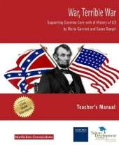 War, Terrible War: Supporting Common Core with A History of US Teacher's Manua