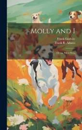 Molly and I: Or the Silver Ring