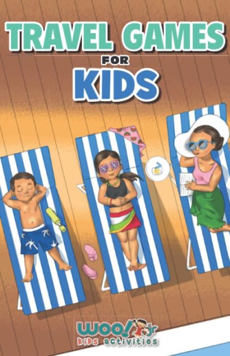 Travel Games for Kids: A Packable Book of Boredom Busters for Fabulous Family Travel Fun