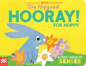 Hooray for Hoppy: A First Book of Senses
