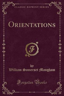 Orientations (Classic Reprint)
