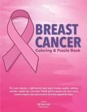 Breast Cancer Coloring & Puzzle Book: This book includes a light-hearted story about breasts, puzzles, coloring, activities, helpful tips, and more! Perfect gifts for women who have breast cancer or anyone who wants to learn more and support the cause.