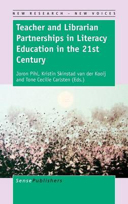 Teacher and Librarian Partnerships in Literacy Education in the 21st Century