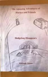 The Amusing Adventures of Horace and Friends: Hedgehog Disappears