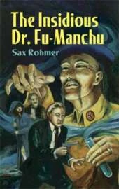 The Insidious Dr. Fu-Manchu