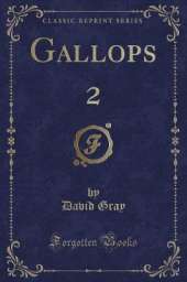 Gallops 2 (Classic Reprint)