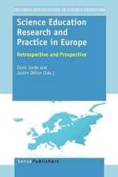Science Education Research and Practice in Europe: Retrospective and Prospective