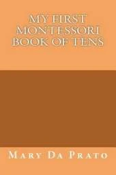 My First Montessori Book of Tens