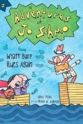 Adventures of Jo Schmo Bk 2  Wyatt Burp Rides Again