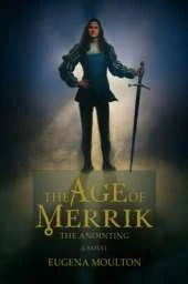 The Age of Merrik: The Anointing