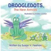 Droogledots: The New Arrivals