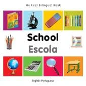My First Bilingual Book - School (English-Portuguese)